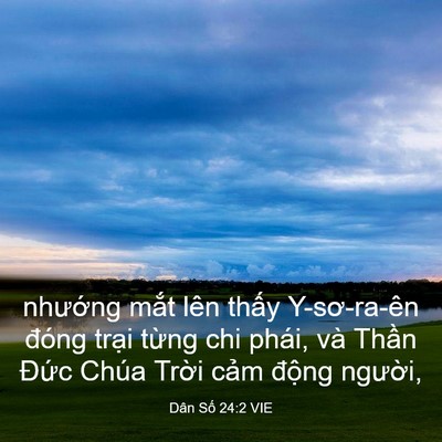 Picture 03 - Dân Số 24:2 VIE - nhướng mắt lên thấy Y-sơ-ra-ên đóng - Bible Verse Picture