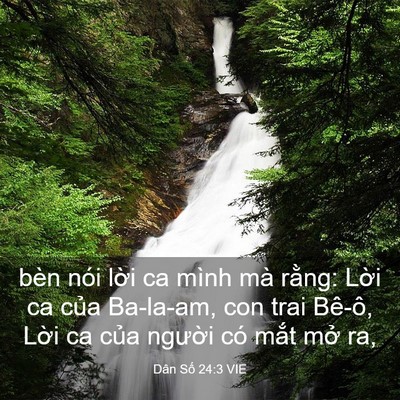 Picture 03 - Dân Số 24:3 VIE - bèn nói lời ca mình mà rằng: Lời ca - Bible Verse Picture