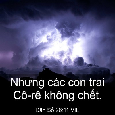 Picture 03 - Dân Số 26:11 VIE - Nhưng các con trai Cô-rê không - Bible Verse Picture