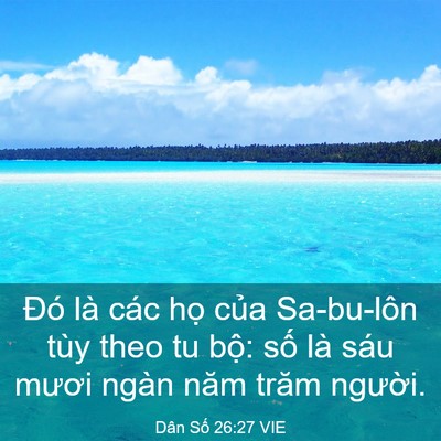 Picture 03 - Dân Số 26:27 VIE - Đó là các họ của Sa-bu-lôn tùy theo tu - Bible Verse Picture