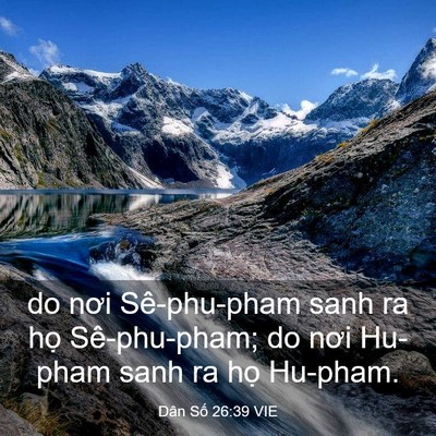 Picture 03 - Dân Số 26:39 VIE - do nơi Sê-phu-pham sanh ra họ Sê-phu-pham; - Bible Verse Picture