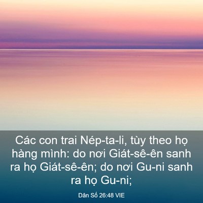 Picture 03 - Dân Số 26:48 VIE - Các con trai Nép-ta-li, tùy theo họ hàng - Bible Verse Picture