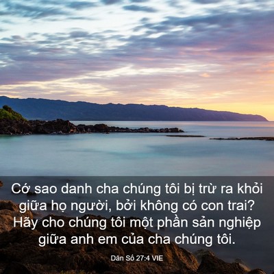 Picture 03 - Dân Số 27:4 VIE - Cớ sao danh cha chúng tôi bị trừ ra - Bible Verse Picture
