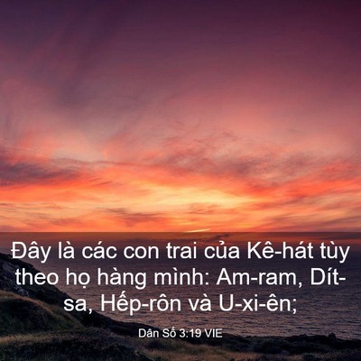Picture 03 - Dân Số 3:19 VIE - Đây là các con trai của Kê-hát tùy theo - Bible Verse Picture