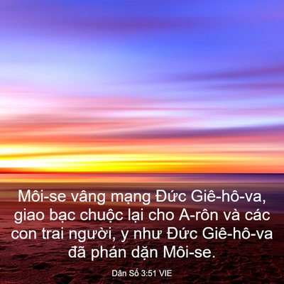 Picture 03 - Dân Số 3:51 VIE - Môi-se vâng mạng Đức Giê-hô-va, giao - Bible Verse Picture