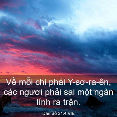 Picture 03 - Dân Số 31:4 VIE - Về mỗi chi phái Y-sơ-ra-ên, các ngươi - Bible Verse Picture