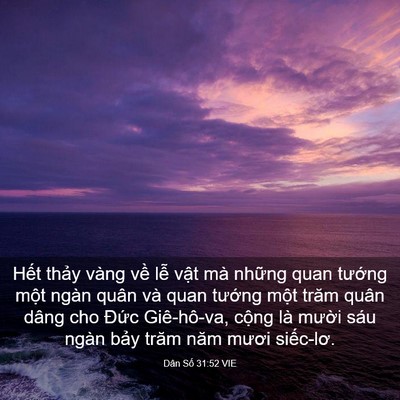 Picture 03 - Dân Số 31:52 VIE - Hết thảy vàng về lễ vật mà những - Bible Verse Picture