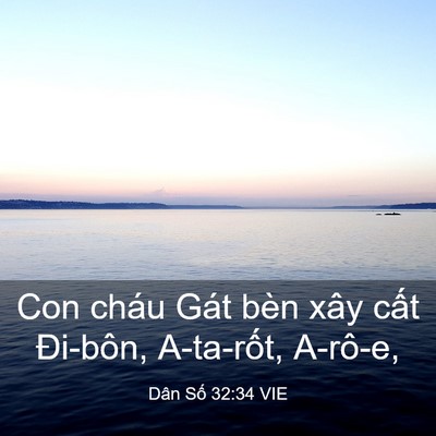 Picture 03 - Dân Số 32:34 VIE - Con cháu Gát bèn xây cất Đi-bôn, - Bible Verse Picture
