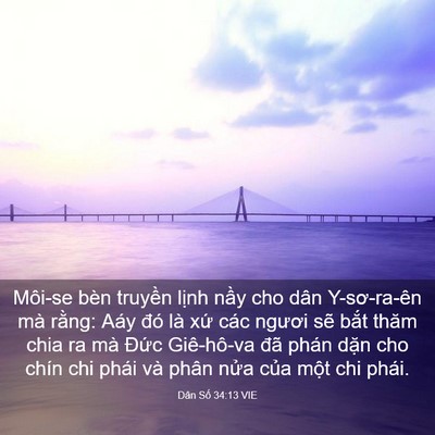 Picture 03 - Dân Số 34:13 VIE - Môi-se bèn truyền lịnh nầy cho dân - Bible Verse Picture