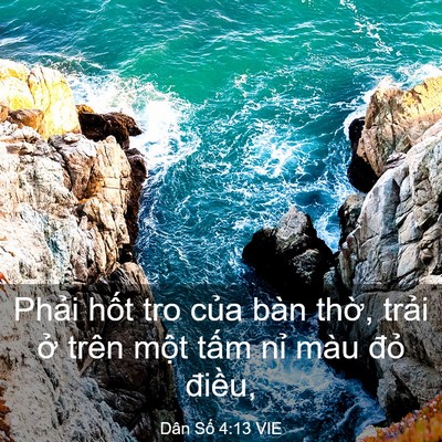 Picture 03 - Dân Số 4:13 VIE - Phải hốt tro của bàn thờ, trải ở - Bible Verse Picture