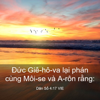 Picture 03 - Dân Số 4:17 VIE - Đức Giê-hô-va lại phán cùng Môi-se và - Bible Verse Picture