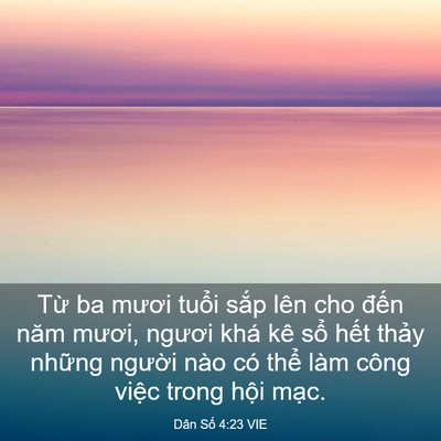 Picture 03 - Dân Số 4:23 VIE - Từ ba mươi tuổi sắp lên cho đến năm - Bible Verse Picture