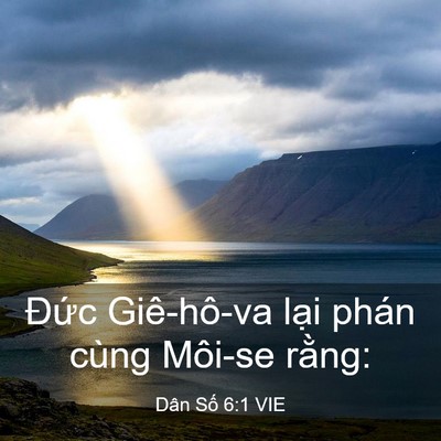 Picture 03 - Dân Số 6:1 VIE - Đức Giê-hô-va lại phán cùng Môi-se - Bible Verse Picture