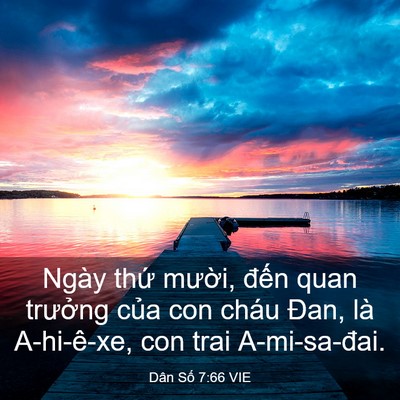 Picture 03 - Dân Số 7:66 VIE - Ngày thứ mười, đến quan trưởng của - Bible Verse Picture