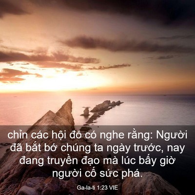 Picture 03 - Ga-la-ti 1:23 VIE - chỉn các hội đó có nghe rằng: Người - Bible Verse Picture