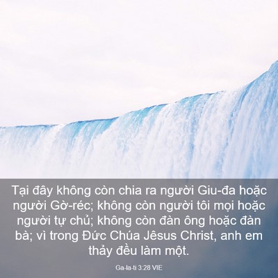 Picture 03 - Ga-la-ti 3:28 VIE - Tại đây không còn chia ra người Giu-đa - Bible Verse Picture