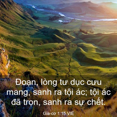 Picture 03 - Gia-cơ 1:15 VIE - Đoạn, lòng tư dục cưu mang, sanh ra tội - Bible Verse Picture
