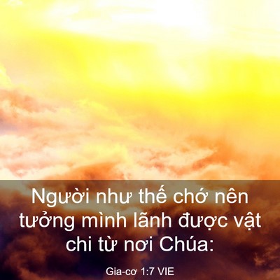 Picture 03 - Gia-cơ 1:7 VIE - Người như thế chớ nên tưởng mình - Bible Verse Picture