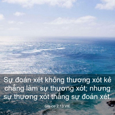 Picture 03 - Gia-cơ 2:13 VIE - Sự đoán xét không thương xót kẻ - Bible Verse Picture