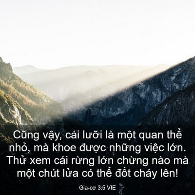 Picture 03 - Gia-cơ 3:5 VIE - Cũng vậy, cái lưỡi là một quan thể - Bible Verse Picture