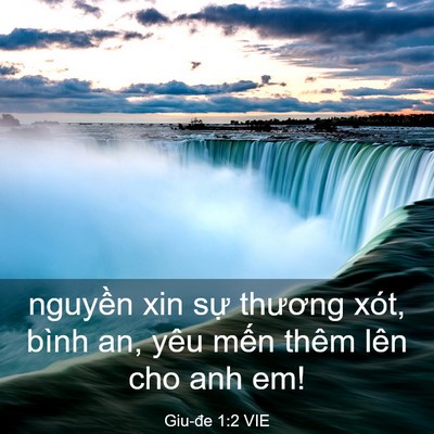 Picture 03 - Giu-đe 1:2 VIE - nguyền xin sự thương xót, bình an, yêu - Bible Verse Picture