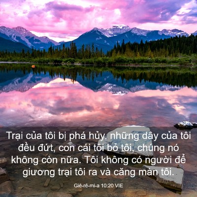 Picture 03 - Giê-rê-mi-a 10:20 VIE - Trại của tôi bị phá hủy, những dây - Bible Verse Picture