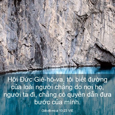 Picture 03 - Giê-rê-mi-a 10:23 VIE - Hỡi Đức Giê-hô-va, tôi biết đường - Bible Verse Picture
