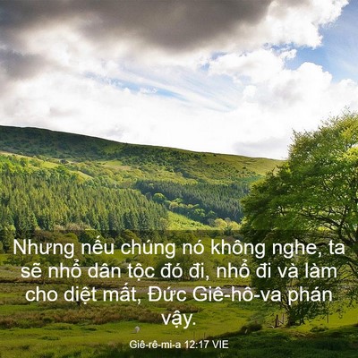 Picture 03 - Giê-rê-mi-a 12:17 VIE - Nhưng nếu chúng nó không nghe, ta sẽ - Bible Verse Picture