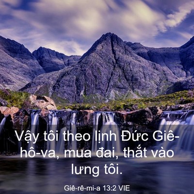 Picture 03 - Giê-rê-mi-a 13:2 VIE - Vậy tôi theo lịnh Đức Giê-hô-va, mua - Bible Verse Picture