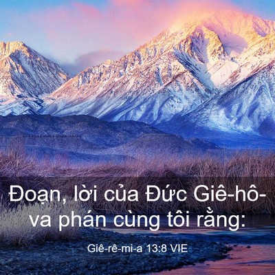 Picture 03 - Giê-rê-mi-a 13:8 VIE - Đoạn, lời của Đức Giê-hô-va phán - Bible Verse Picture