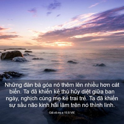 Picture 03 - Giê-rê-mi-a 15:8 VIE - Những đàn bà góa nó thêm lên nhiều - Bible Verse Picture