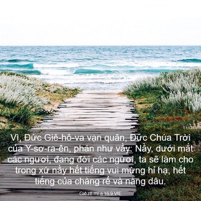 Picture 03 - Giê-rê-mi-a 16:9 VIE - Vì, Đức Giê-hô-va vạn quân, Đức Chúa - Bible Verse Picture