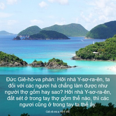 Picture 03 - Giê-rê-mi-a 18:6 VIE - Đức Giê-hô-va phán: Hỡi nhà - Bible Verse Picture