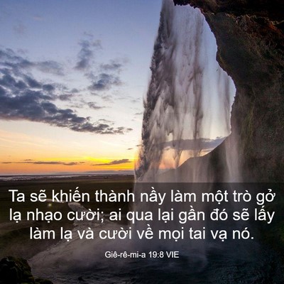 Picture 03 - Giê-rê-mi-a 19:8 VIE - Ta sẽ khiến thành nầy làm một trò gở - Bible Verse Picture