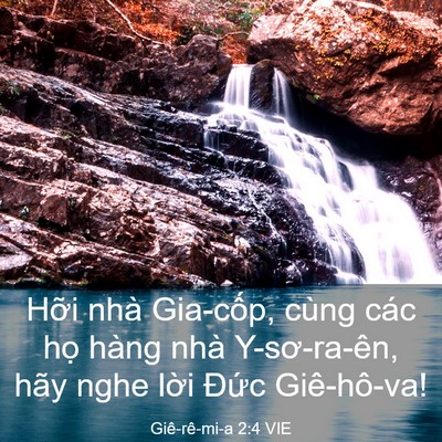Picture 03 - Giê-rê-mi-a 2:4 VIE - Hỡi nhà Gia-cốp, cùng các họ hàng nhà - Bible Verse Picture