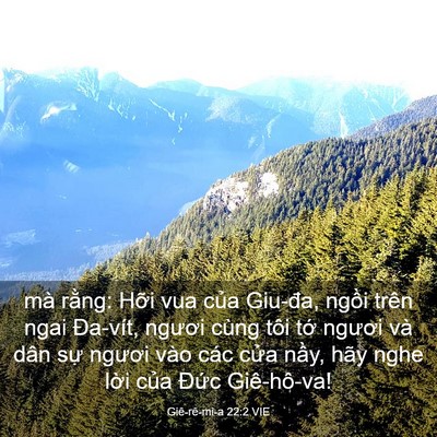 Picture 03 - Giê-rê-mi-a 22:2 VIE - mà rằng: Hỡi vua của Giu-đa, ngồi trên - Bible Verse Picture