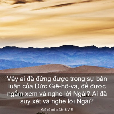 Picture 03 - Giê-rê-mi-a 23:18 VIE - Vậy ai đã đứng được trong sự bàn - Bible Verse Picture