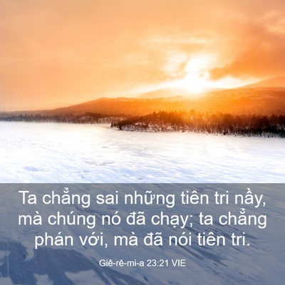 Picture 03 - Giê-rê-mi-a 23:21 VIE - Ta chẳng sai những tiên tri nầy, mà - Bible Verse Picture