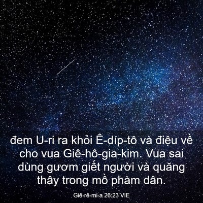 Picture 03 - Giê-rê-mi-a 26:23 VIE - đem U-ri ra khỏi Ê-díp-tô và điệu về - Bible Verse Picture