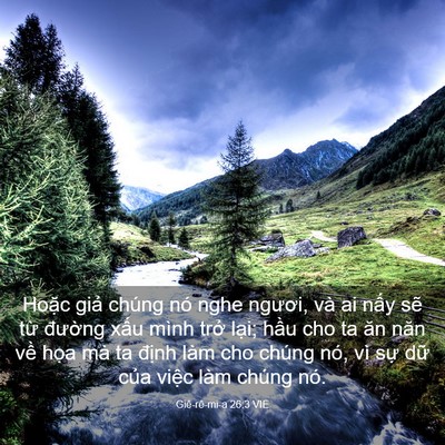 Picture 03 - Giê-rê-mi-a 26:3 VIE - Hoặc giả chúng nó nghe ngươi, và ai - Bible Verse Picture