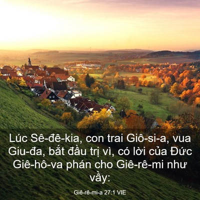 Picture 03 - Giê-rê-mi-a 27:1 VIE - Lúc Sê-đê-kia, con trai Giô-si-a, vua - Bible Verse Picture