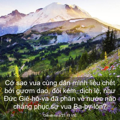 Picture 03 - Giê-rê-mi-a 27:13 VIE - Cớ sao vua cùng dân mình liều chết bởi - Bible Verse Picture