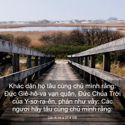 Picture 03 - Giê-rê-mi-a 27:4 VIE - Khác dặn họ tâu cùng chủ mình rằng: - Bible Verse Picture