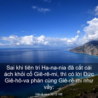 Picture 03 - Giê-rê-mi-a 28:12 VIE - Sai khi tiên tri Ha-na-nia đã cất cái ách - Bible Verse Picture
