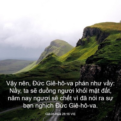 Picture 03 - Giê-rê-mi-a 28:16 VIE - Vậy nên, Đức Giê-hô-va phán như vầy: - Bible Verse Picture