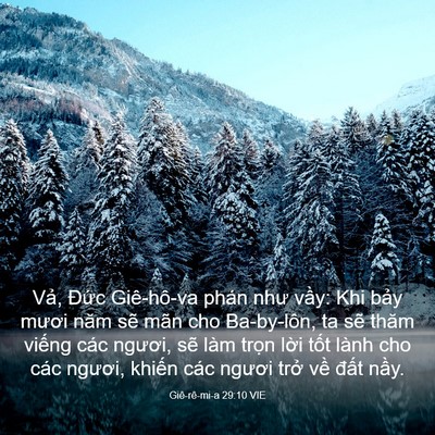 Picture 03 - Giê-rê-mi-a 29:10 VIE - Vả, Đức Giê-hô-va phán như vầy: Khi - Bible Verse Picture