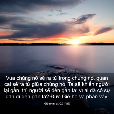 Picture 03 - Giê-rê-mi-a 30:21 VIE - Vua chúng nó sẽ ra từ trong chúng nó, - Bible Verse Picture