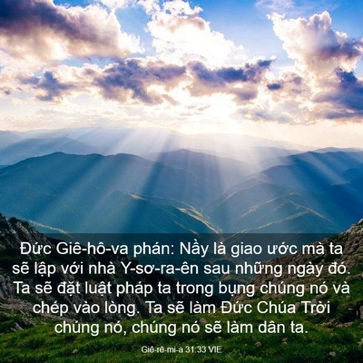Picture 03 - Giê-rê-mi-a 31:33 VIE - Đức Giê-hô-va phán: Nầy là giao ước - Bible Verse Picture