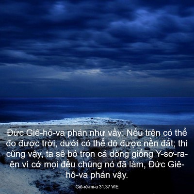 Picture 03 - Giê-rê-mi-a 31:37 VIE - Đức Giê-hô-va phán như vầy: Nếu trên - Bible Verse Picture