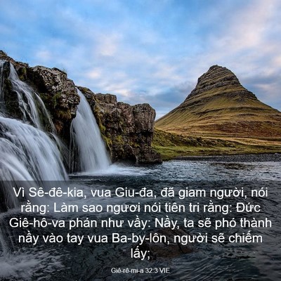 Picture 03 - Giê-rê-mi-a 32:3 VIE - Vì Sê-đê-kia, vua Giu-đa, đã giam - Bible Verse Picture